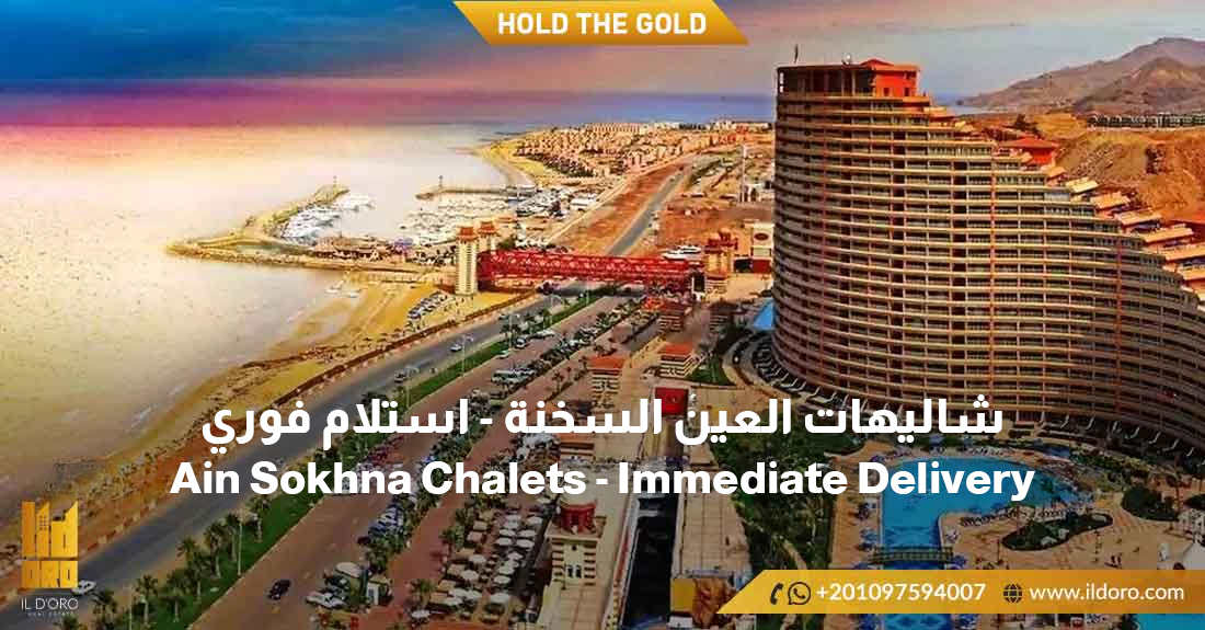 Ain Sokhna Chalets Luxury and Successful Investment